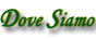 Dove Siamo